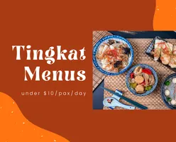 Tingkat Menus Under $10/Pax/Day